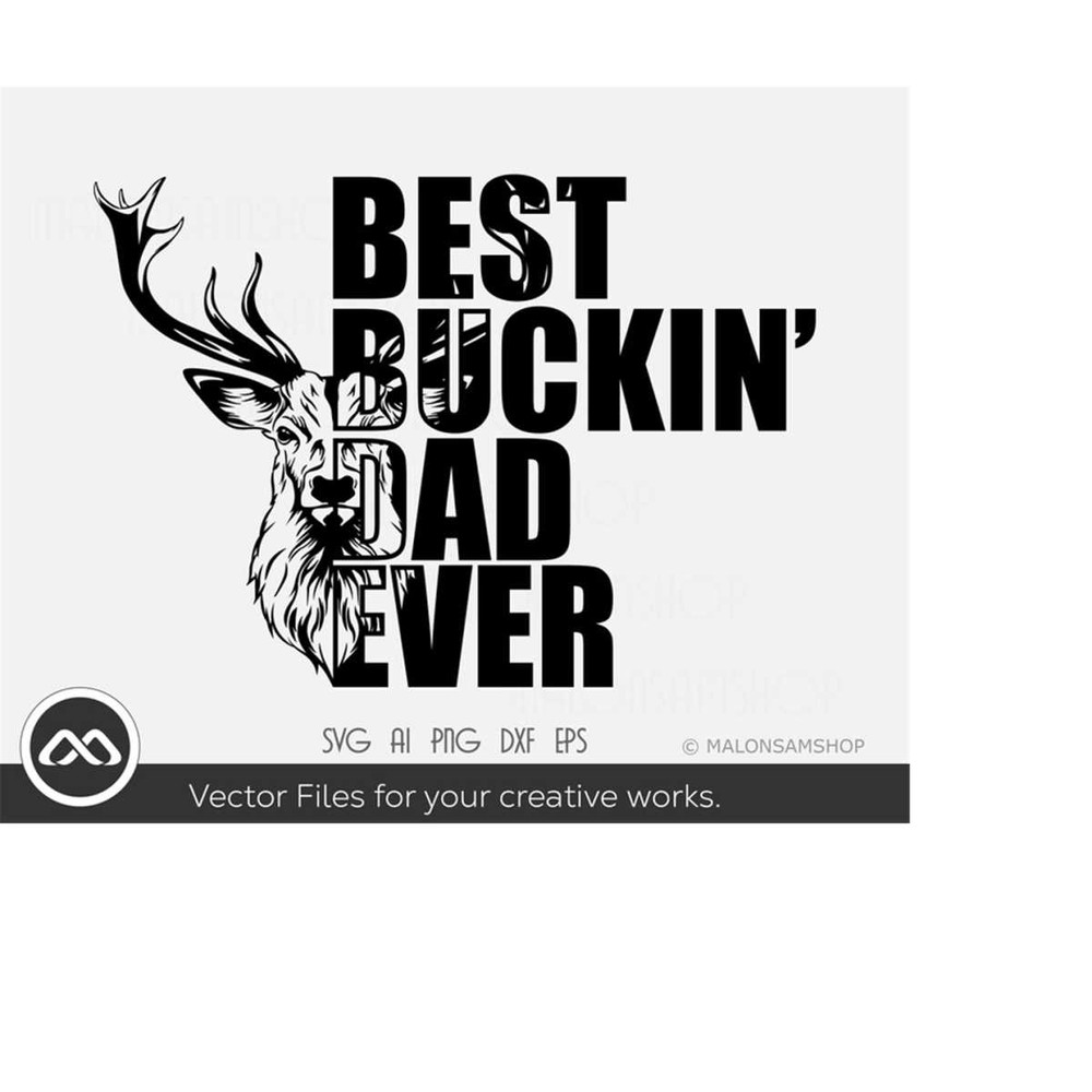 MR-2092023193759-deer-hunting-svg-best-buckin-dad-ever-hunting-svg-deer-head-image-1.jpg