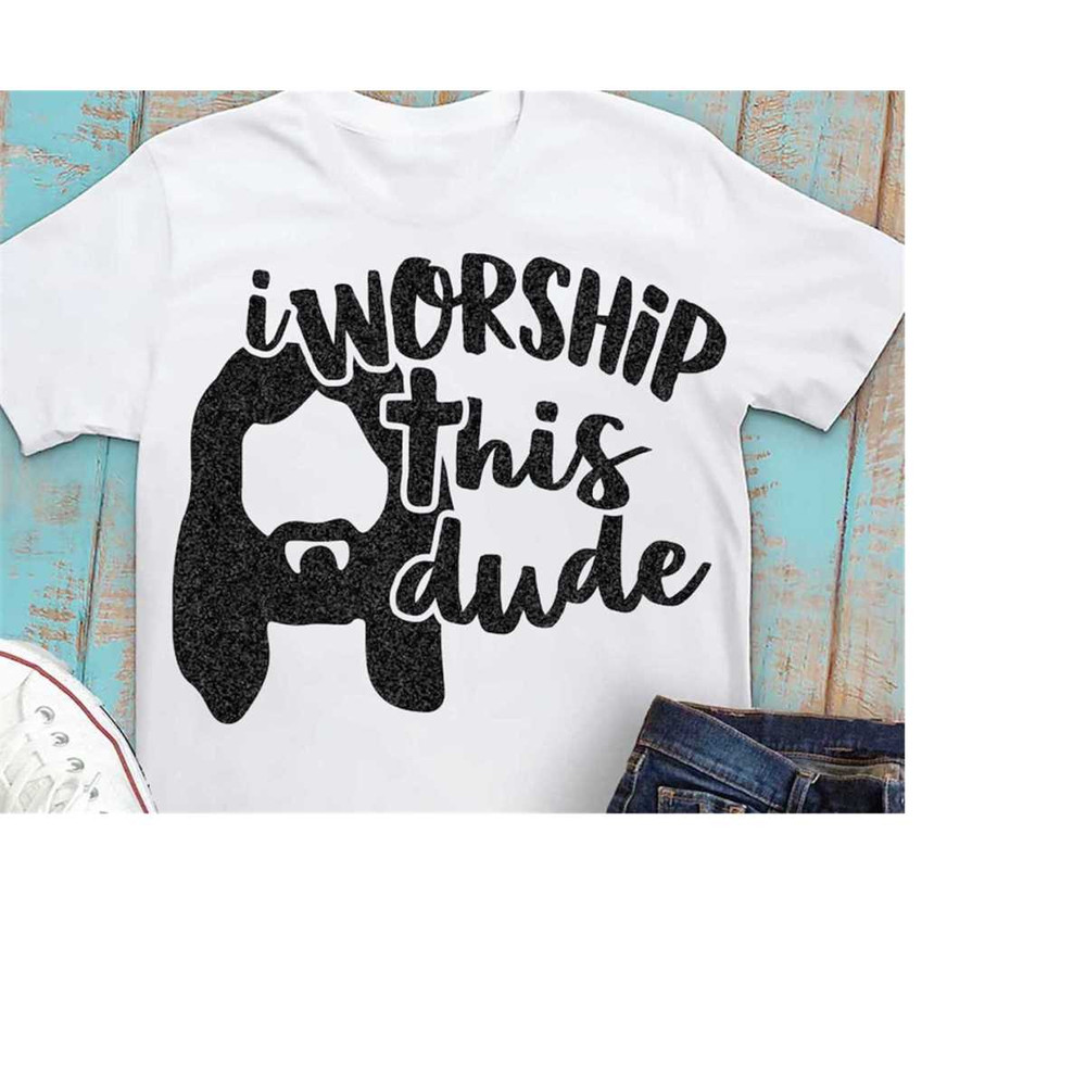 MR-2092023193854-i-worship-this-dude-svg-faith-svg-jesus-svg-cross-svg-image-1.jpg