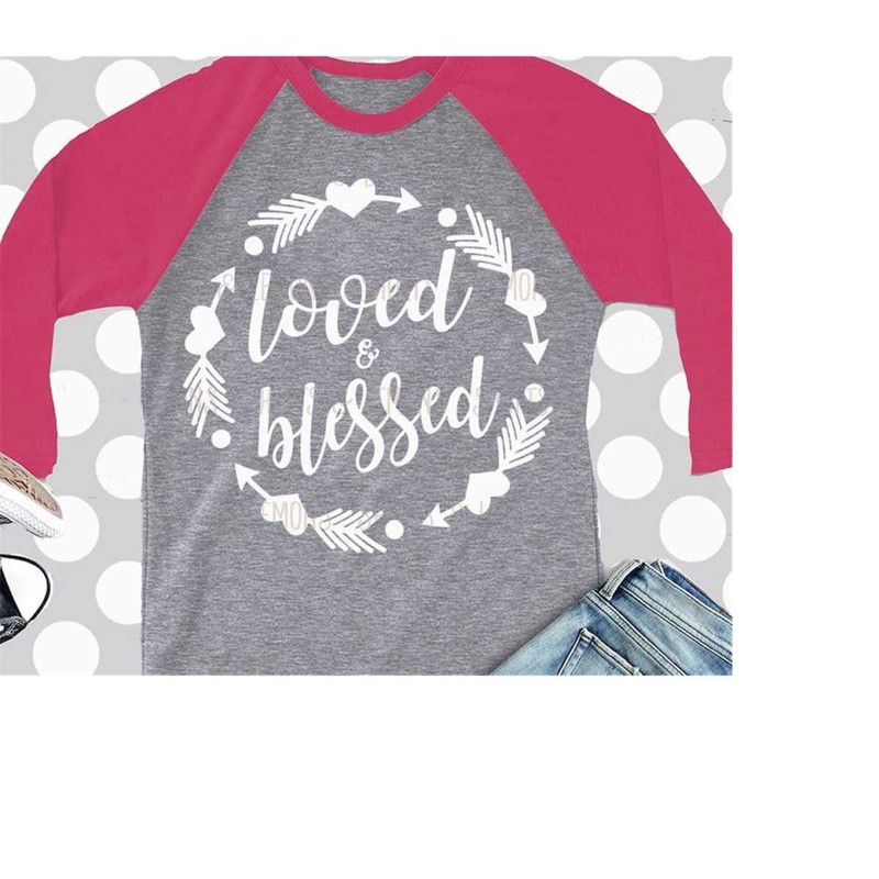 MR-2092023194358-loved-and-blessed-svg-printable-iron-on-valentine-svg-image-1.jpg