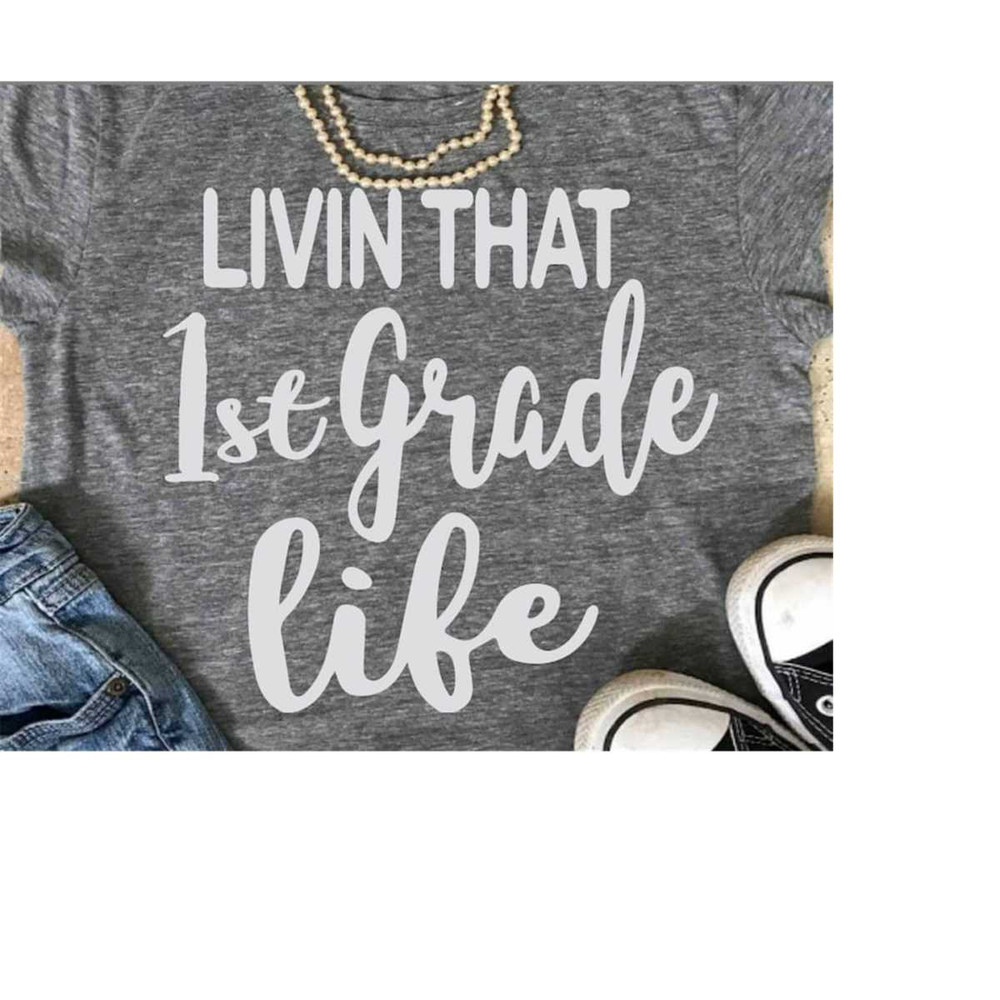 MR-2092023194549-1st-grade-life-svg-first-grade-teacher-shirt-first-teacher-image-1.jpg