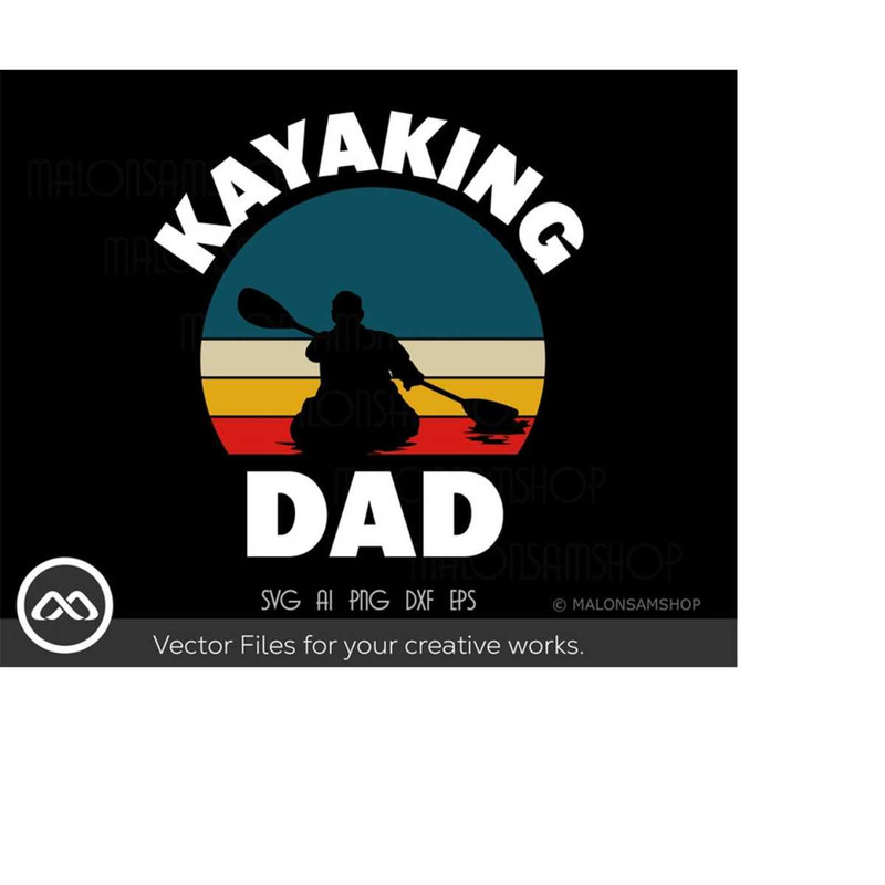 MR-2092023195058-kayak-svg-kayaking-dad-kayak-svg-kayaking-svg-canoe-svg-image-1.jpg