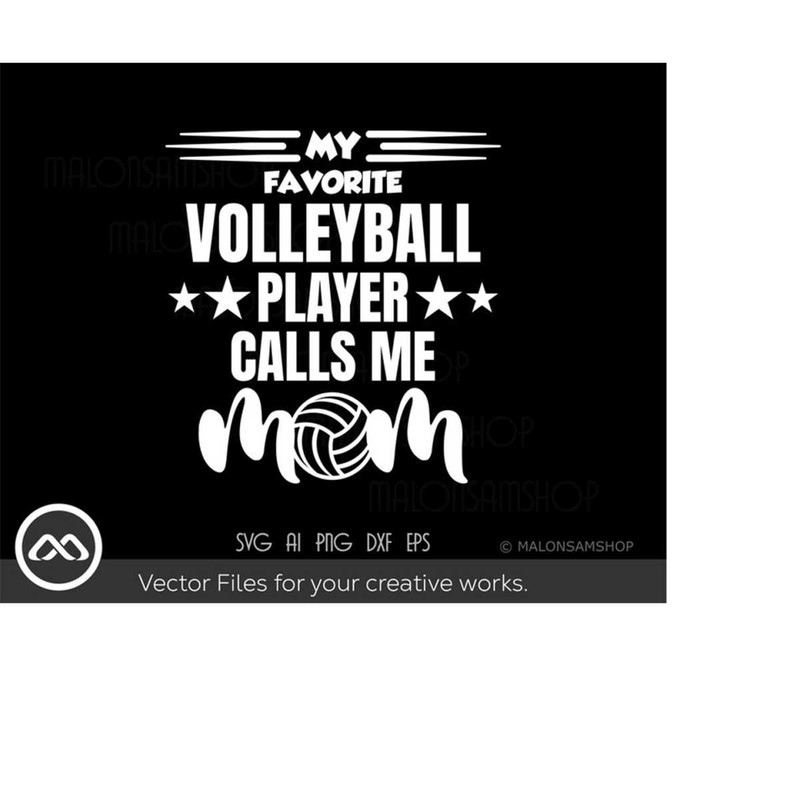 MR-2092023195141-volleyball-svg-my-favorite-volleyball-player-calls-me-mom-image-1.jpg