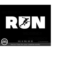 running svg run - workout svg, gym svg, exercise svg, fitness svg, runner svg, motivational svg for lovers