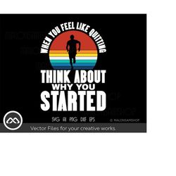 workout svg think about why you started  - workout svg, gym svg, motivational svg, barbell svg, runner svg, exercise svg