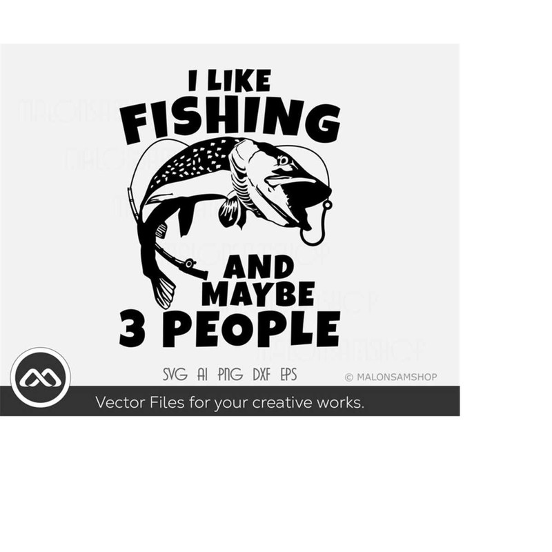 MR-2092023203018-fishing-svg-i-like-fishing-and-maybe-3-people-fishing-svg-image-1.jpg