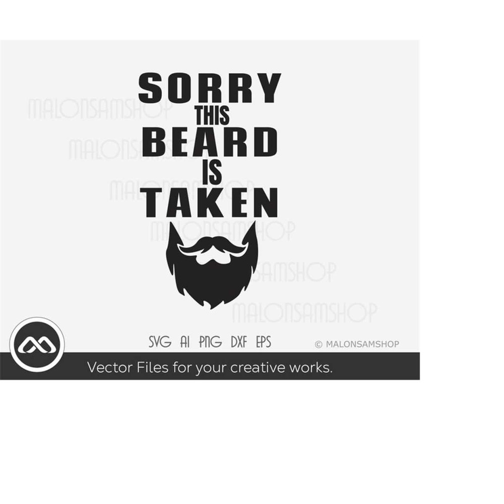 MR-2092023204736-sorry-this-beard-is-taken-svg-love-png-funny-quotes-svg-for-image-1.jpg
