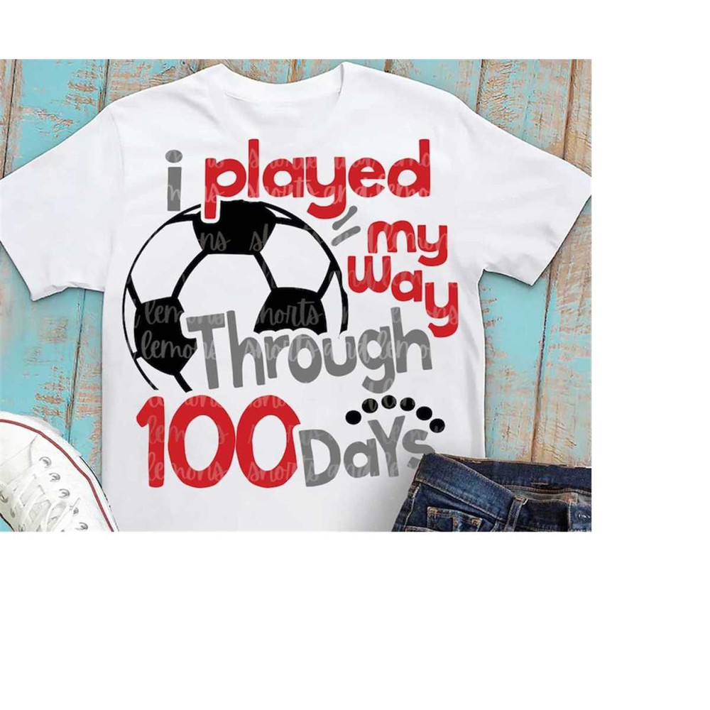 MR-2092023211132-played-my-way-through-100-days-100th-day-of-school-sports-image-1.jpg