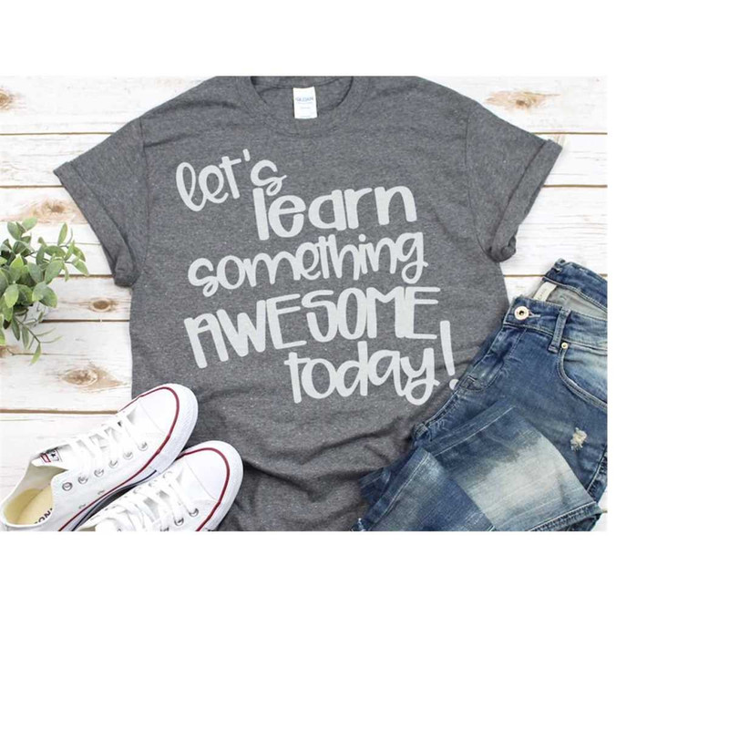 MR-2092023213343-teacher-svg-learn-something-awesome-today-test-cricut-image-1.jpg