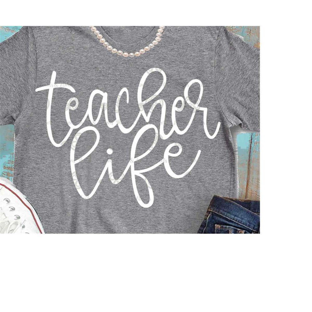 MR-2092023213352-teacher-svg-teacher-life-svg-teacher-shirt-teacher-saying-image-1.jpg