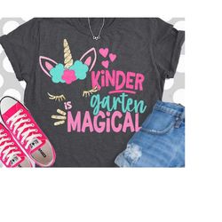 svg, kindergarten svg, kindergarten is magical, unicorn svg, kindergarten, school svg, svgs, shirt, digital, shortsandle