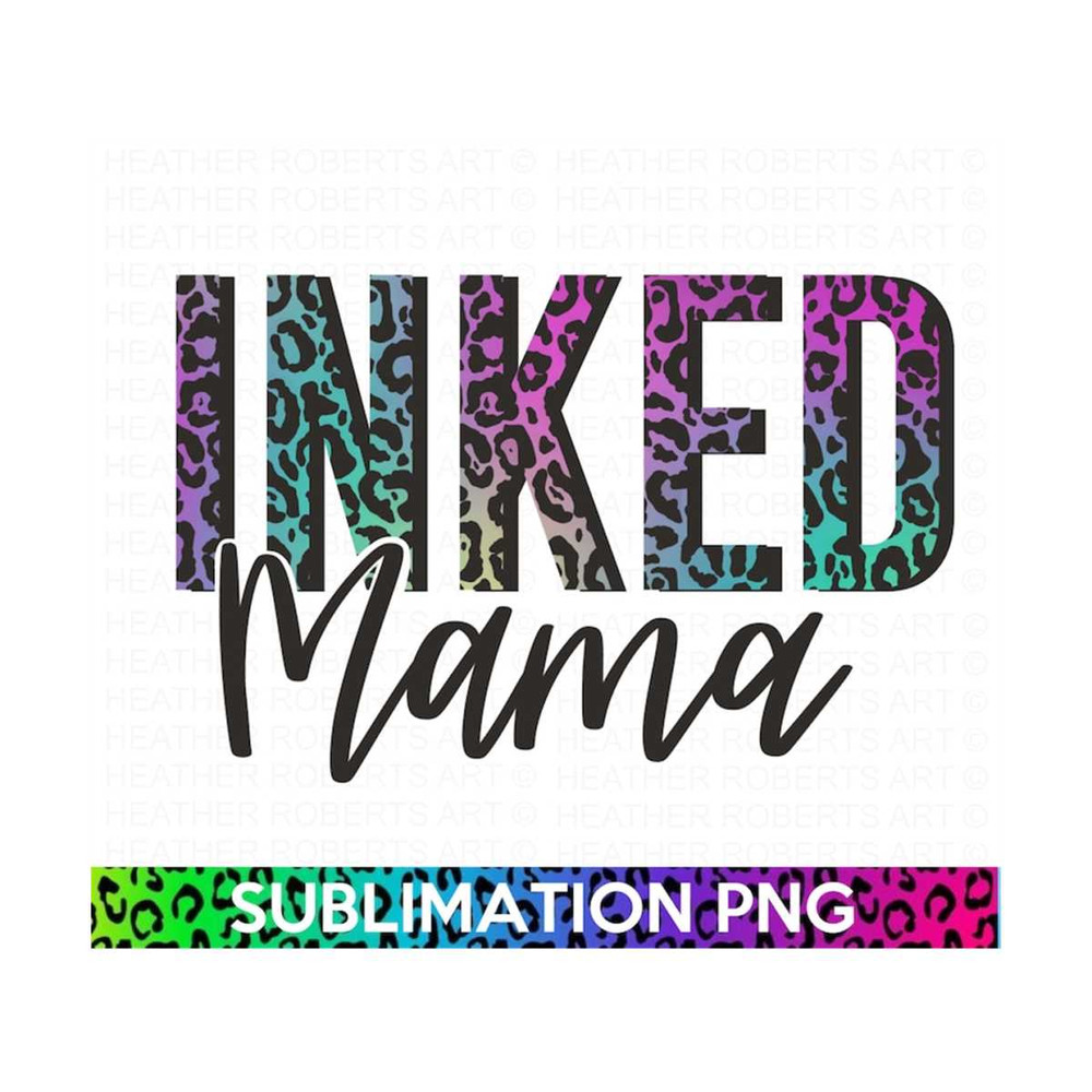 MR-219202302156-inked-mama-sublimation-png-mama-shirt-png-tattoo-mom-shirt-image-1.jpg
