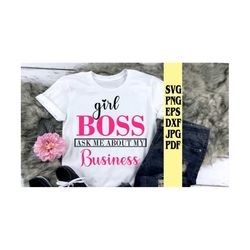girl boss ask me about my business svg png eps dxf jpg pdf/business owner svg/business cards svg/entrepreneur svg/boss s