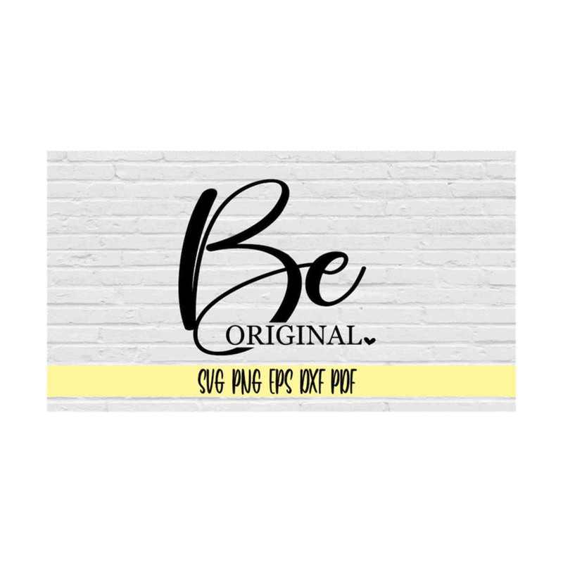 MR-219202383338-be-original-svg-png-eps-dxf-pdfbe-you-svgmotivational-image-1.jpg