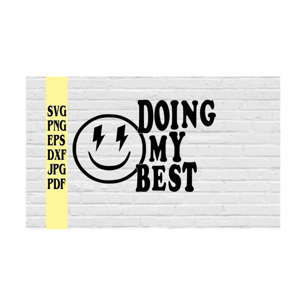 MR-219202383620-doing-my-best-with-smiley-face-and-lightening-eyes-svg-png-eps-image-1.jpg