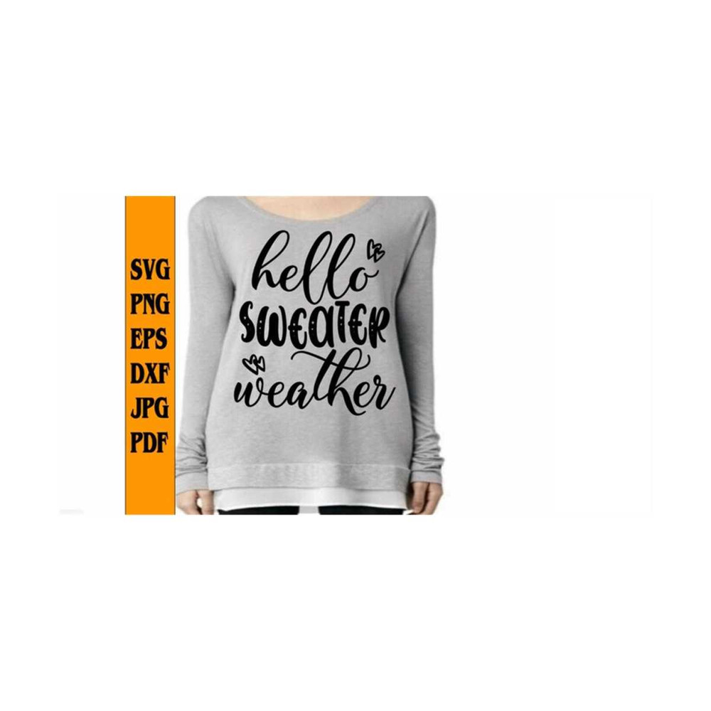 MR-219202384231-hello-sweater-weather-svg-png-eps-dxf-jpg-pdffall-svgautumn-image-1.jpg