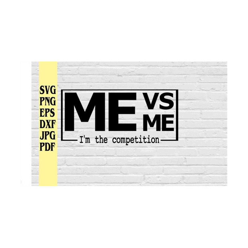 MR-219202385231-me-vs-me-im-the-competition-svg-png-eps-dxf-jpg-pdfim-image-1.jpg