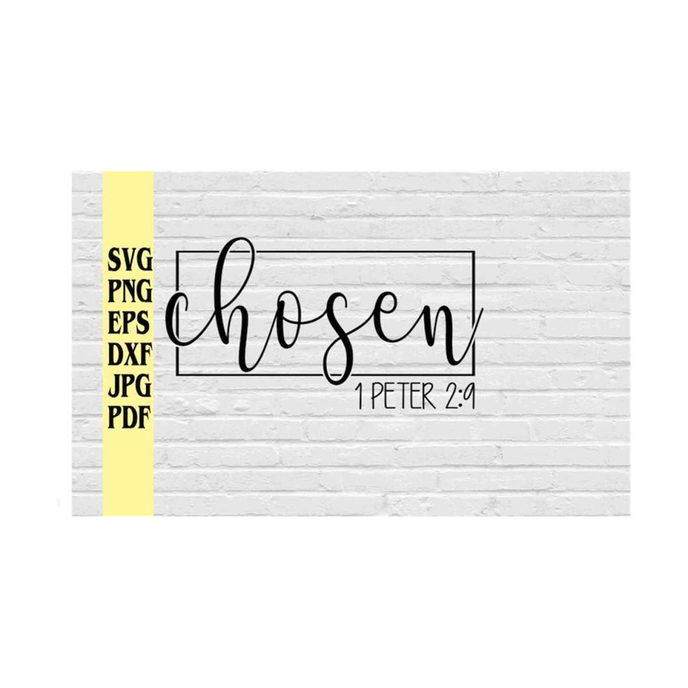 MR-219202385631-chosen-1-peter-29-svg-png-eps-dxf-jpg-pdfchosen-in-frame-image-1.jpg