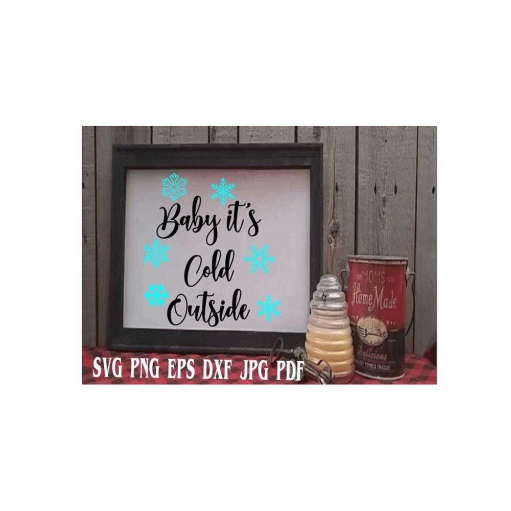 MR-21920239242-baby-its-cold-outside-svg-png-eps-dxf-jpg-pdfsnow-image-1.jpg