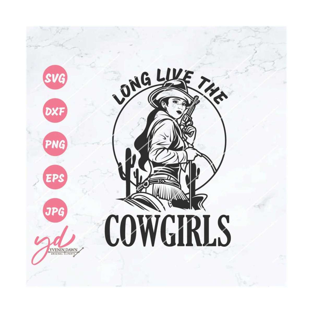 MR-2192023105614-long-live-the-cowgirls-svg-png-western-svg-cowgirl-svg-image-1.jpg