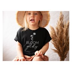 bloom wildly shirt, cute toddler girl shirt, boho toddler shirt, little wildflower shirt girls
