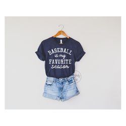 baseball is my favorite season, baseball mama shirt, baseball mama tee, baseball mom shirt, plus size, 4xl, 5xl