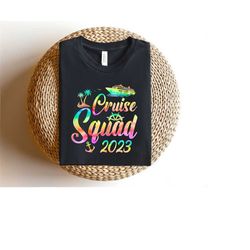 Cruise Squad Shirt, Family Tee, Cruise Squad, Family Matching Vacation Shirts, 2023 Cruise Squad, Cruise 2023 Shirts, Ma