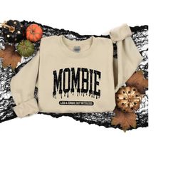 Mombie Like A Zombie But With Kids, Halloween Zombie Sweatshirt, Halloween Gift For Mom, Halloween Mom Shirt, Funny Hall