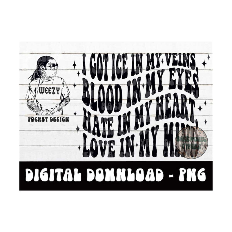 MR-219202314136-i-got-ice-in-my-veins-png-lwayne-weezy-baby-digital-image-1.jpg