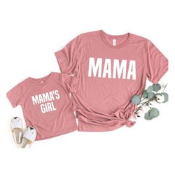 matching mama and mamas girl shirts, mommy and me outfit girl, mother and daughter shirts