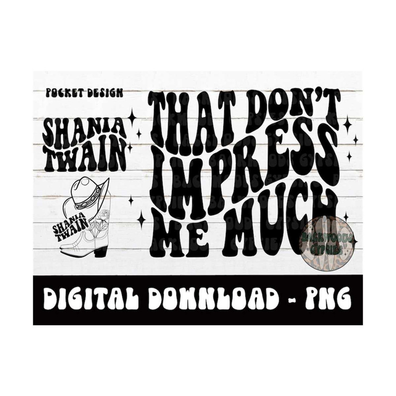 MR-2192023141228-that-dont-impress-me-much-png-90s-country-music-shania-image-1.jpg
