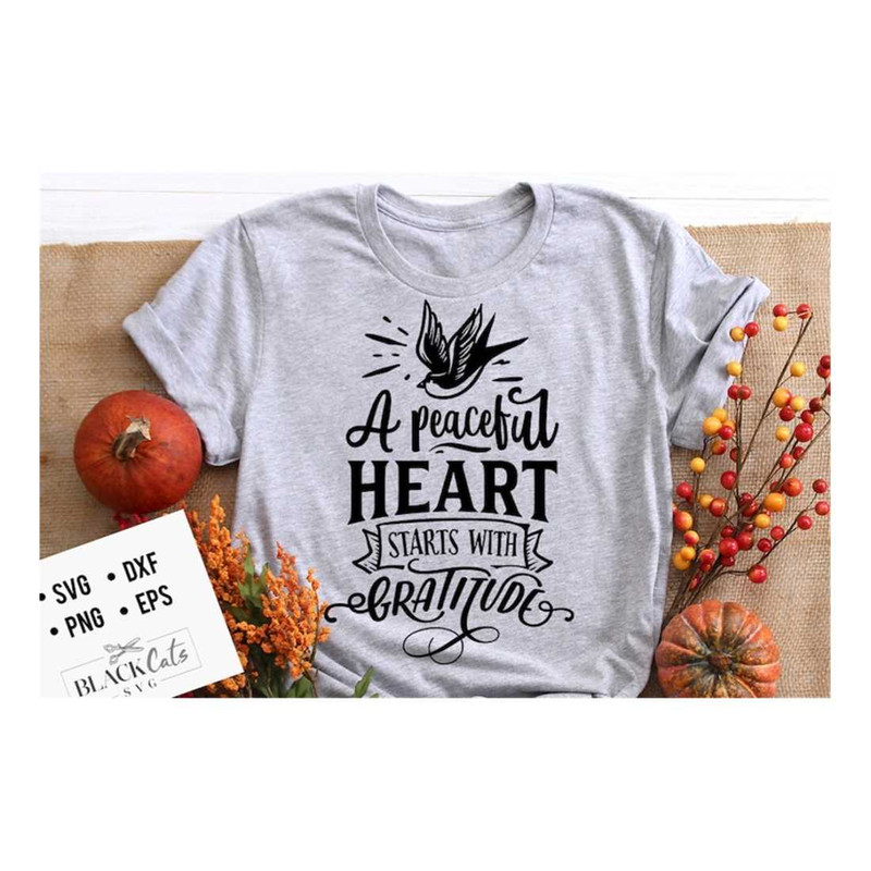 MR-219202314199-a-peaceful-heart-starts-with-gratitude-svg-give-thanks-svg-image-1.jpg