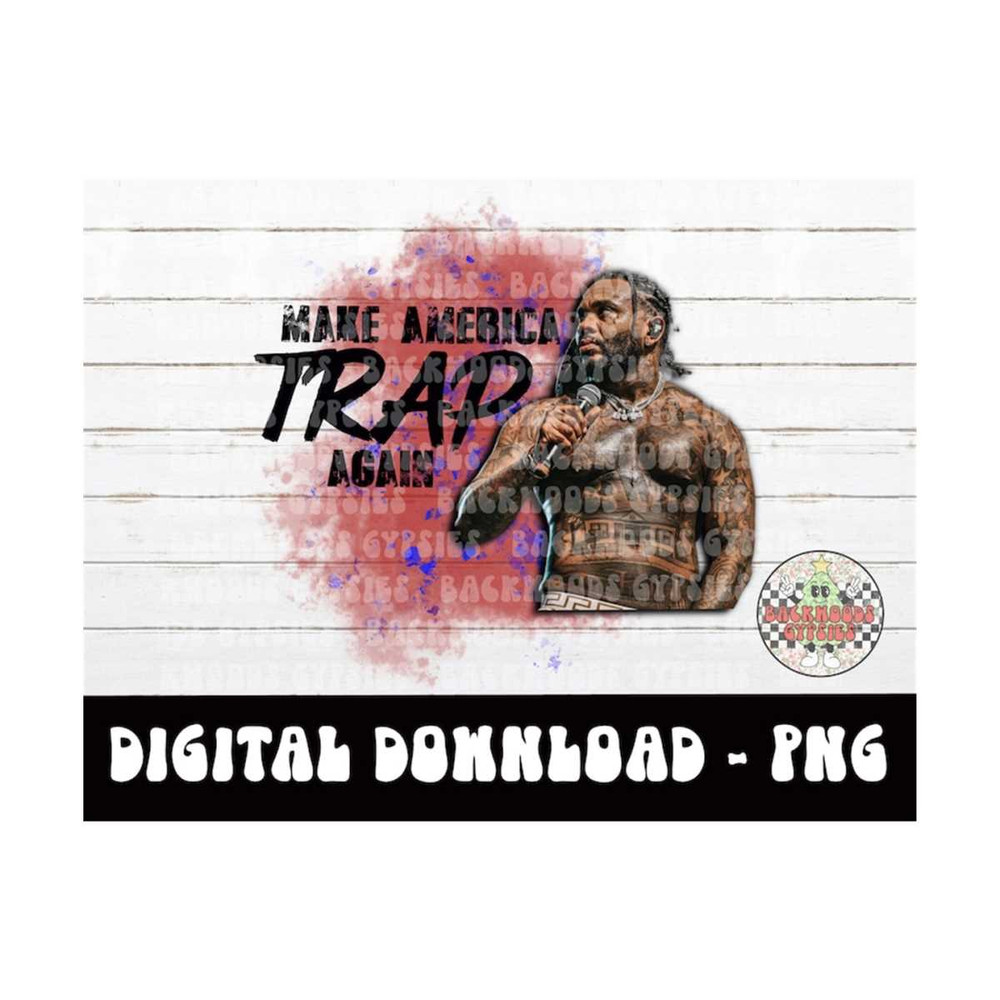 MR-2192023142122-make-america-trap-again-kevin-gates-png-sublimation-design-image-1.jpg