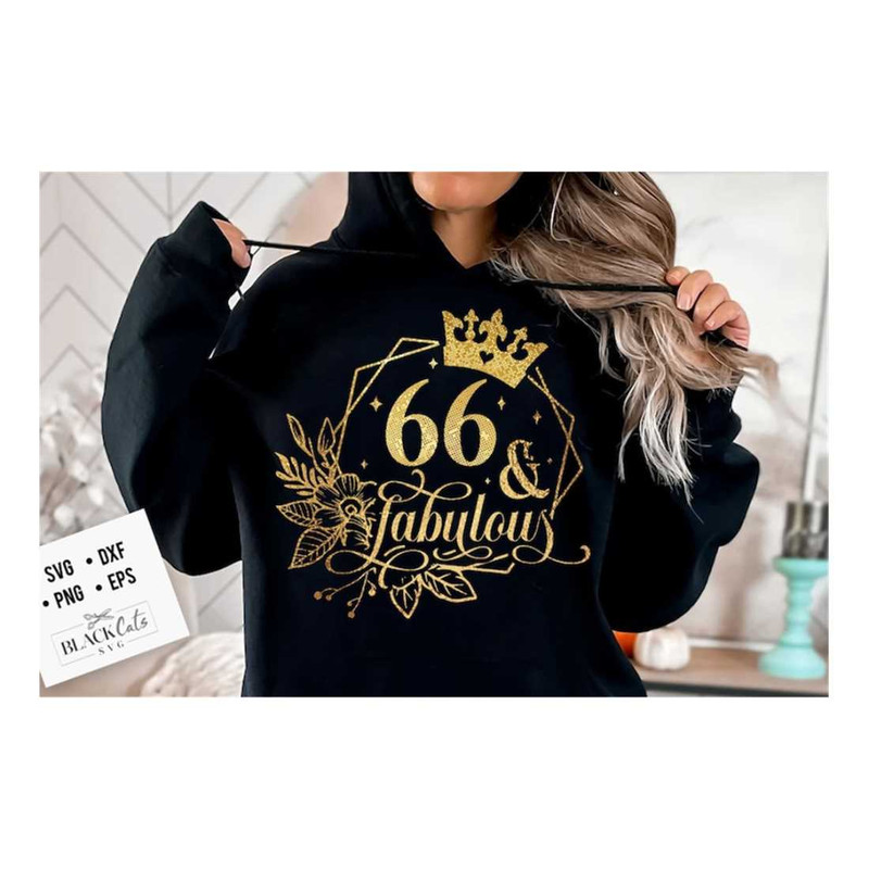 MR-2192023142458-66-and-fabulous-svg-66th-birthday-66-fabulous-cut-file-55th-image-1.jpg