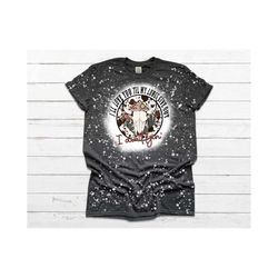 ill love you till my lungs give out-tyler childers-bleached shirt-childers shirt-shirt