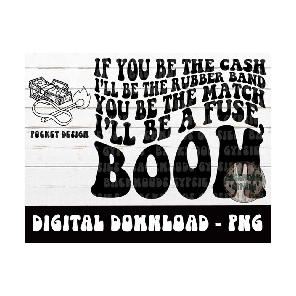MR-2192023152959-if-you-be-the-cash-png-ill-be-the-rubber-band-you-be-the-image-1.jpg