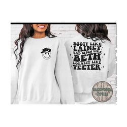 booty like lainey - bad bitch like beth - l wilson sweatshirt - b dutton - pullover - country music sweatshir