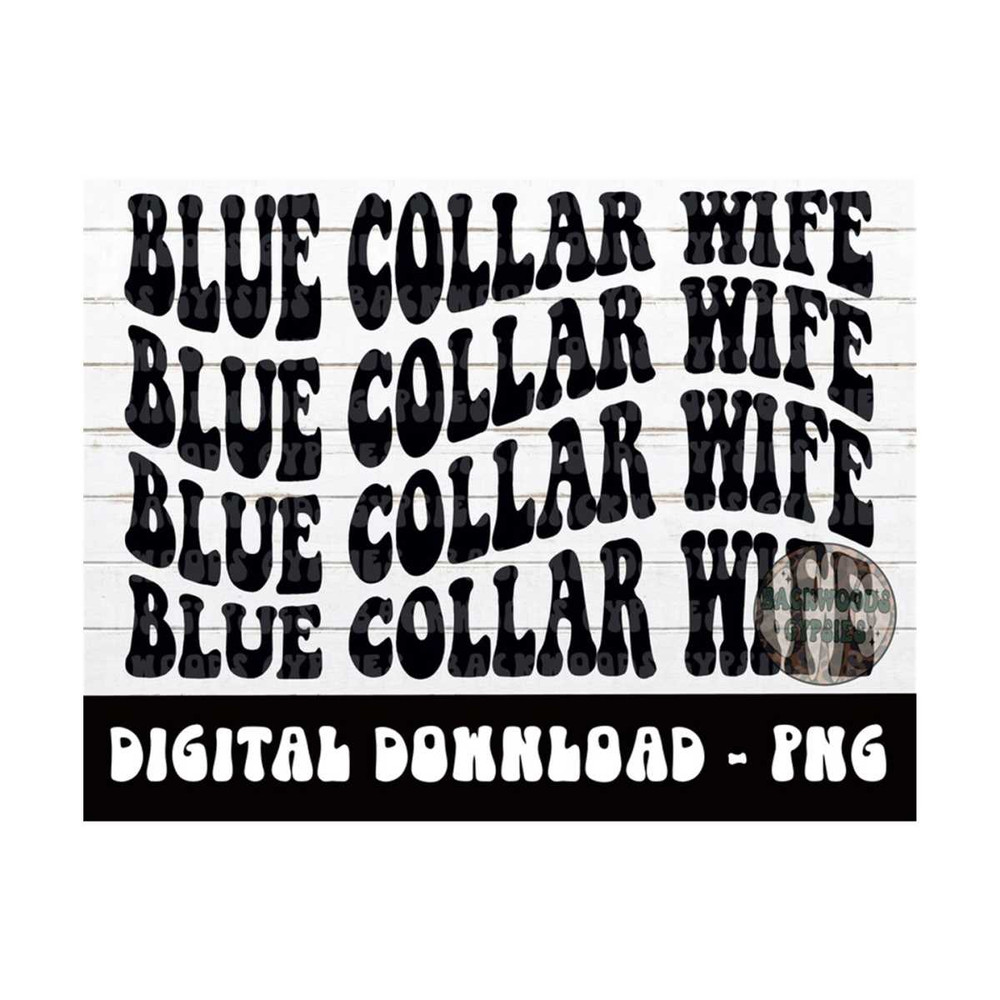 MR-2192023155210-blue-collar-wife-png-blue-collar-blue-collar-wife-bcw-image-1.jpg