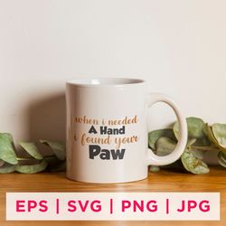 when i needed a hand i found your paw cat rescue quote stickers