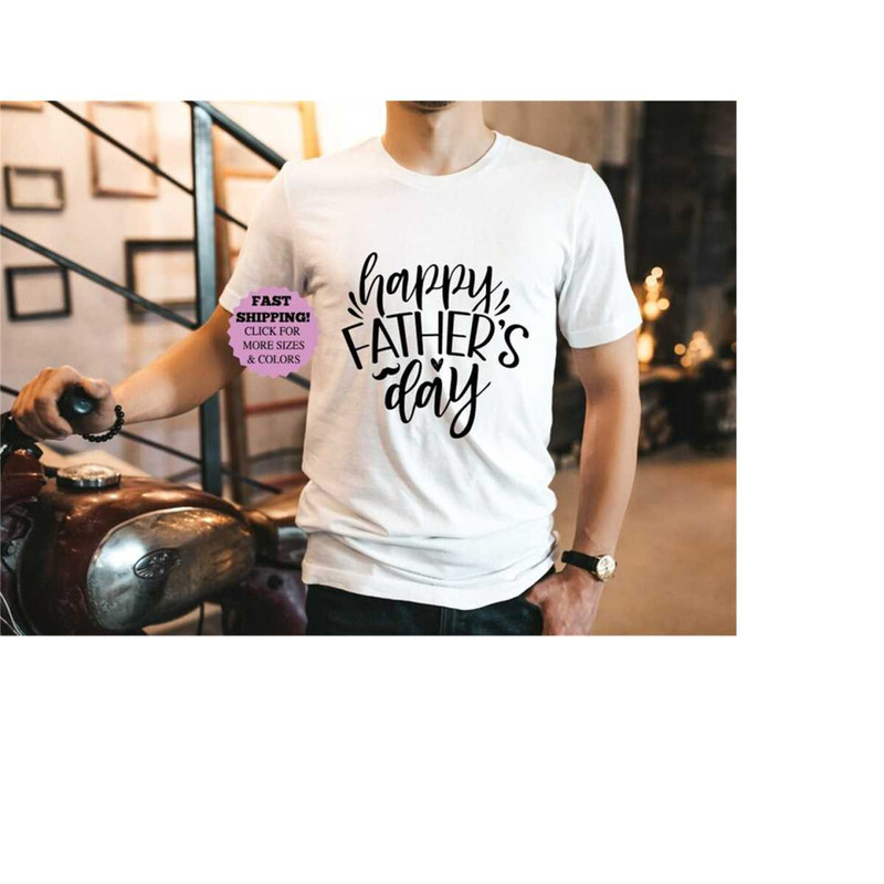 MR-2192023162051-happy-fathers-day-shirt-gift-for-father-cute-dad-tee-image-1.jpg