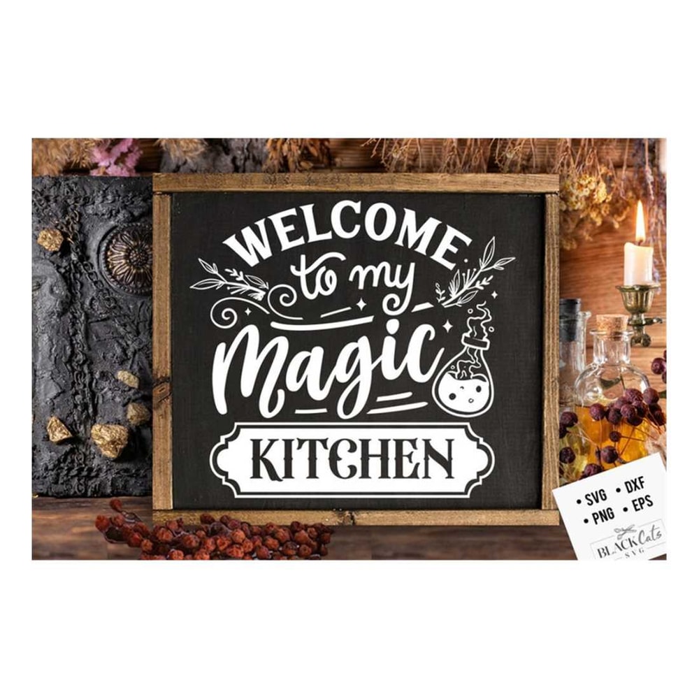 MR-2192023162741-welcome-to-my-magic-kitchen-svg-witch-kitchen-svg-magic-image-1.jpg