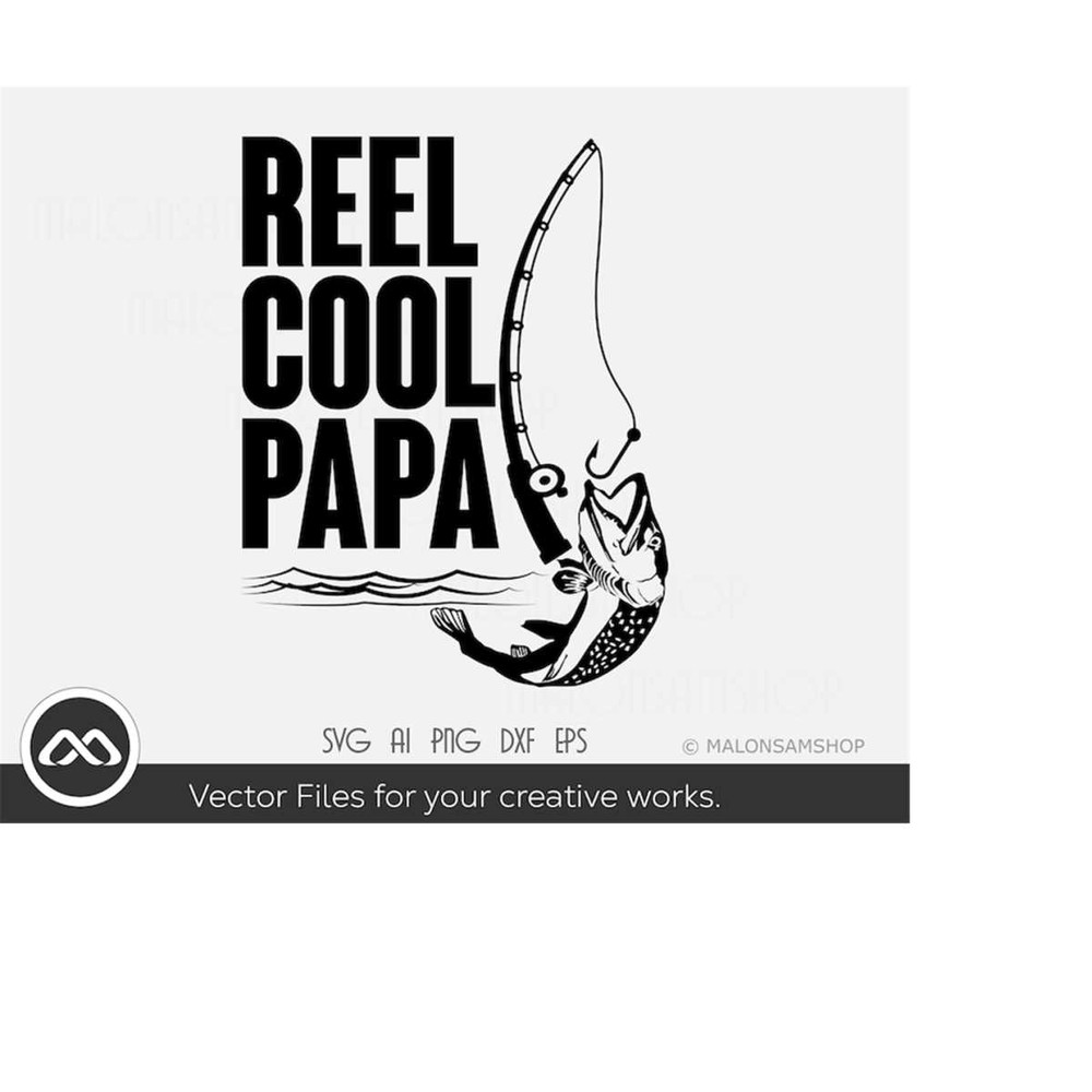 MR-2192023165727-fishing-svg-reel-cool-papa-fishing-svg-fish-svg-fisherman-image-1.jpg