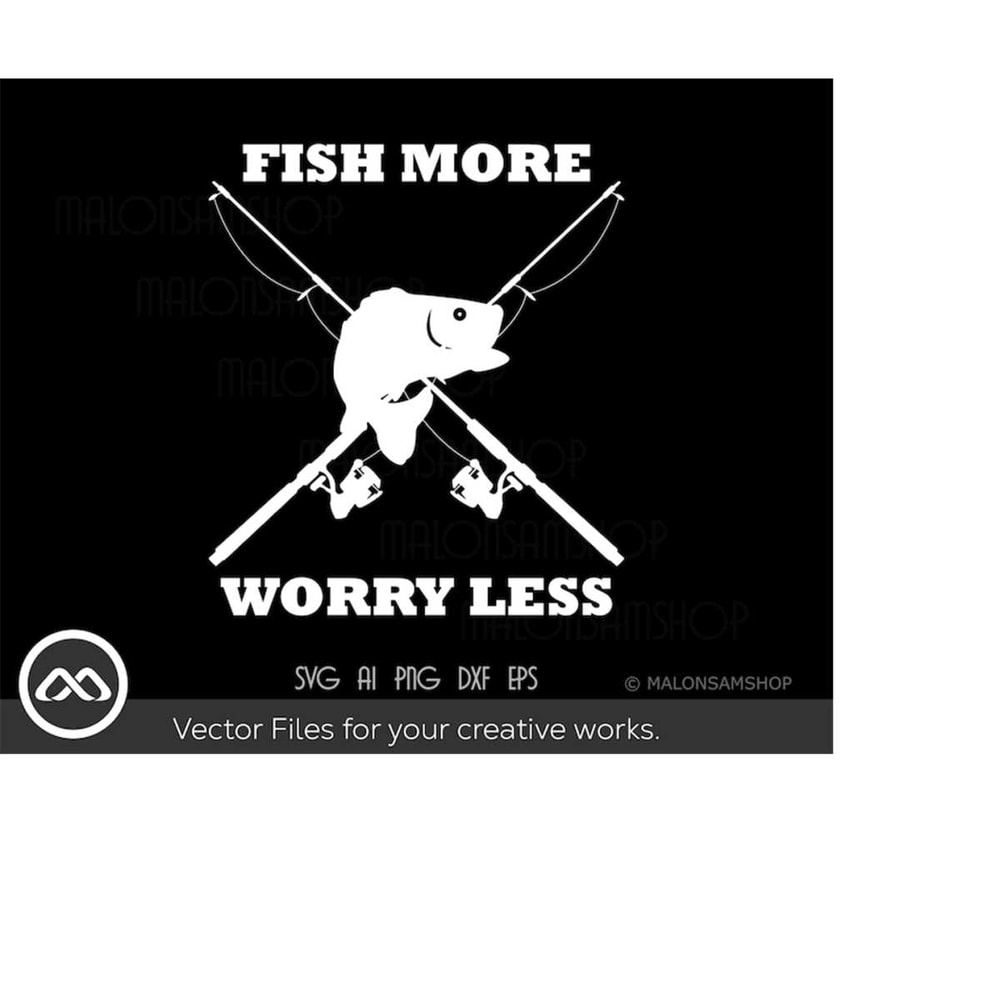 MR-219202317123-cool-fishing-hunting-svg-fish-more-worry-less-fishing-svg-image-1.jpg