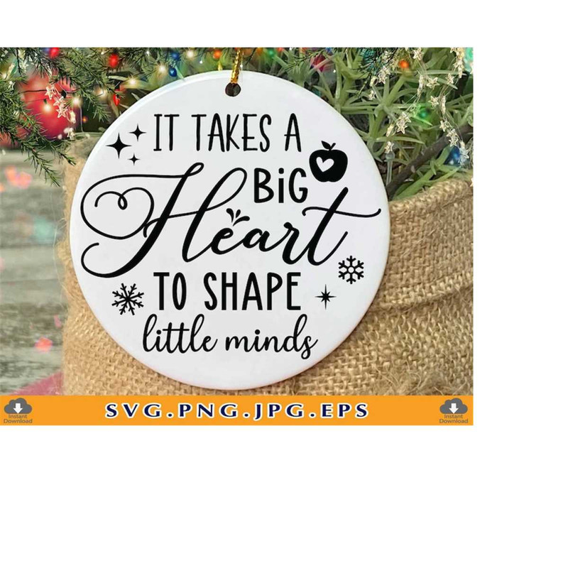 MR-219202317330-it-takes-a-big-heart-to-shape-little-minds-teacher-christmas-image-1.jpg