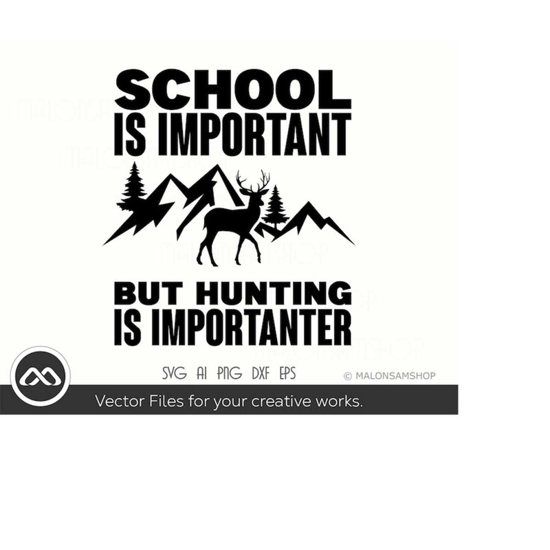 MR-219202317339-deer-hunting-svg-school-is-important-but-hunt-is-importanter-image-1.jpg