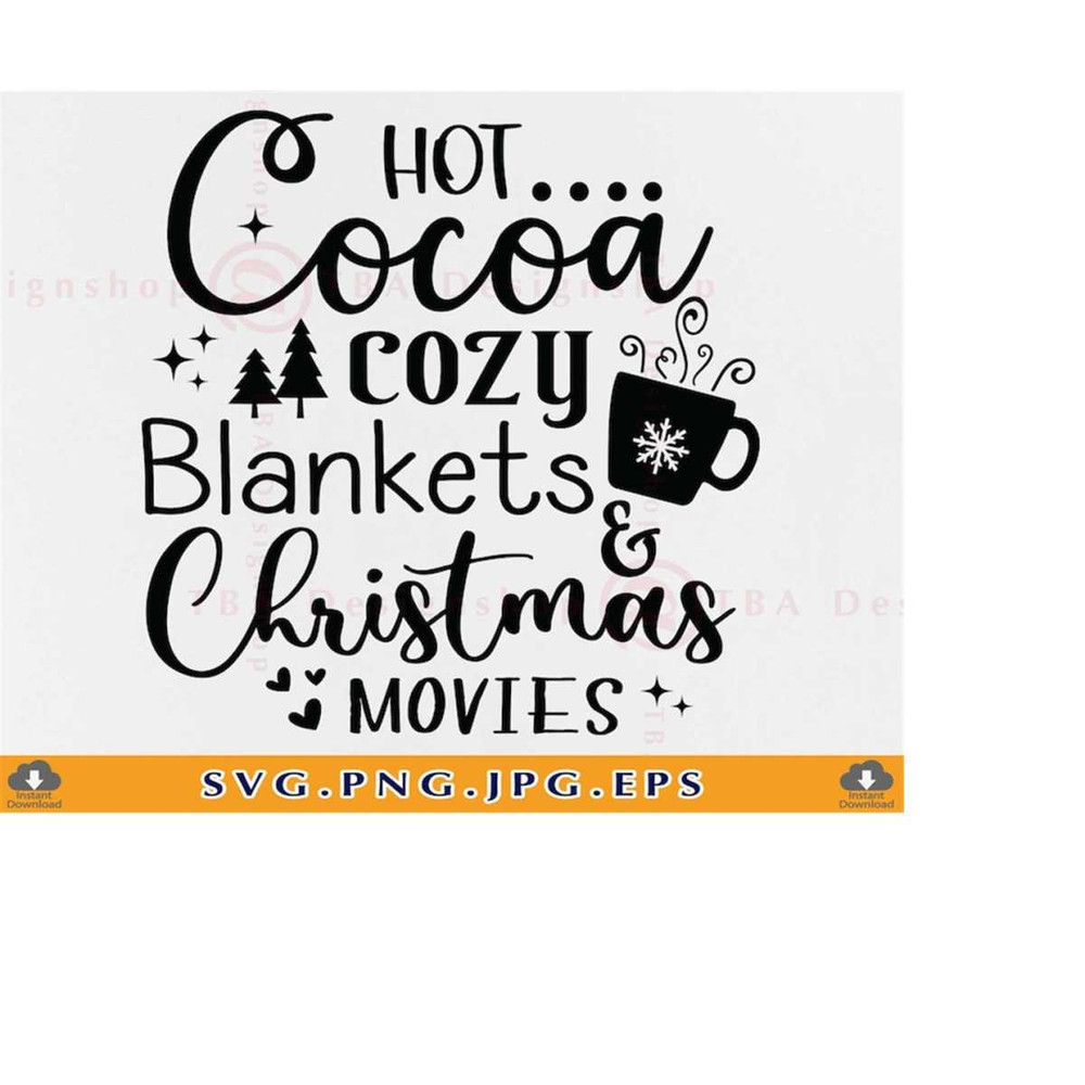 MR-21920231773-hot-cocoa-svg-cozy-blankets-and-christmas-movies-funny-image-1.jpg