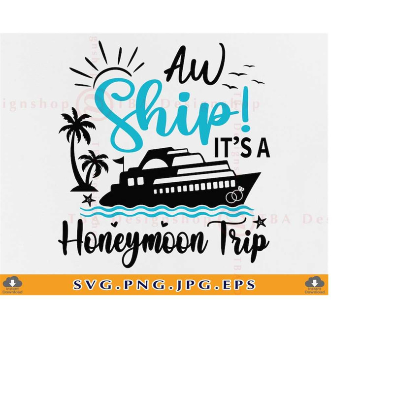 MR-21920231788-aw-ship-its-a-honeymoon-trip-svg-cruise-ship-svg-cruise-image-1.jpg