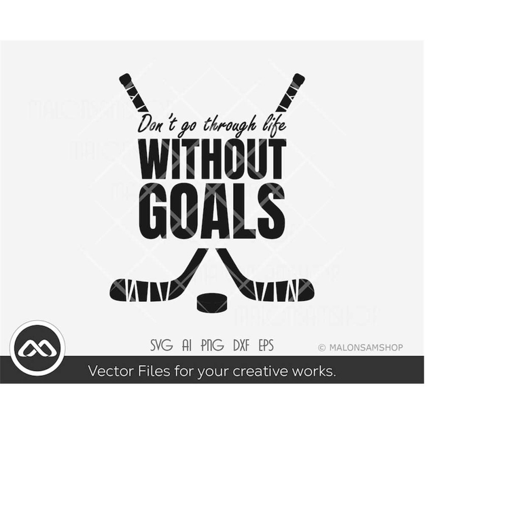 MR-219202317956-hockey-svg-dont-go-through-life-without-goals-hockey-image-1.jpg