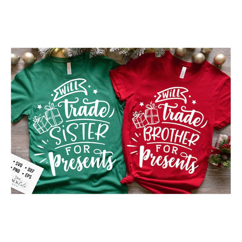 MR-2192023171241-will-trade-brother-for-presents-svg-will-trade-sister-svg-image-1.jpg