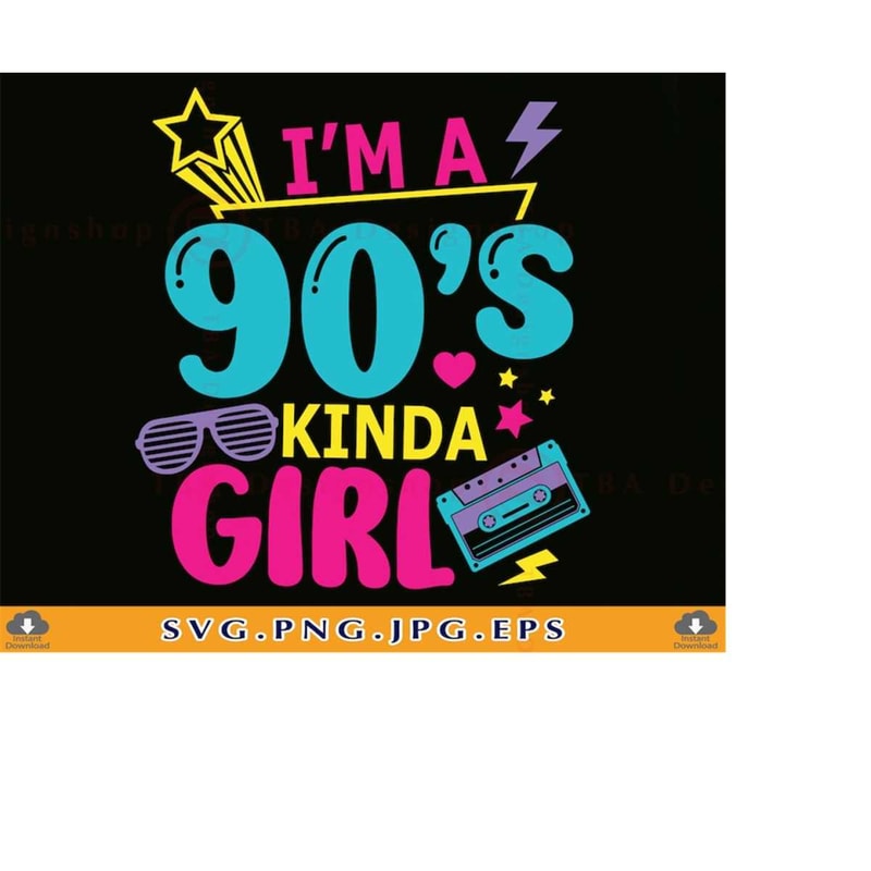 MR-219202317146-90s-svg-im-a-90s-kinda-girl-svg-1990s-svg-cassette-image-1.jpg