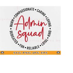 admin squad svg, office staff appreciation gift svg, admin team shirts svg, admin life svg, coworker gift, cut files for